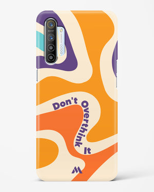 Dont Overthink It Hard Case Phone Cover-(Realme)