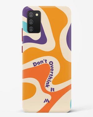 Dont Overthink It Hard Case Phone Cover (Samsung)