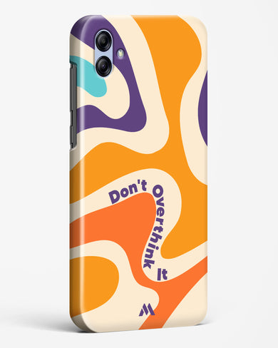 Dont Overthink It Hard Case Phone Cover-(Samsung)