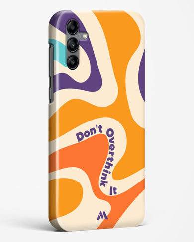 Dont Overthink It Hard Case Phone Cover-(Samsung)