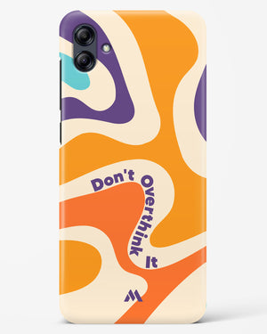 Dont Overthink It Hard Case Phone Cover (Samsung)