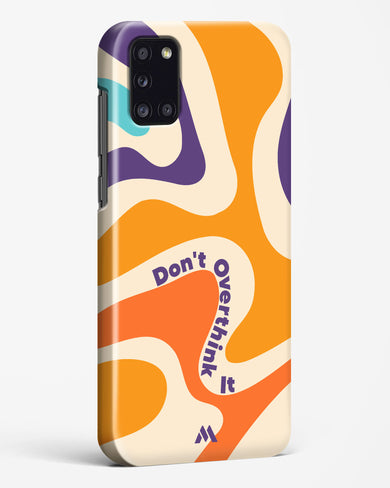 Dont Overthink It Hard Case Phone Cover-(Samsung)