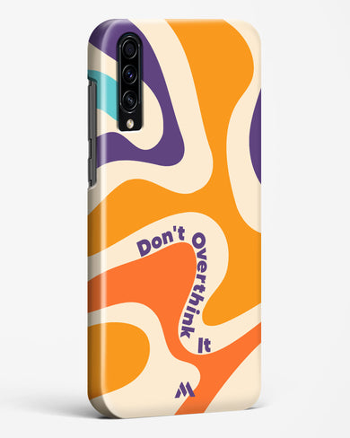 Dont Overthink It Hard Case Phone Cover-(Samsung)