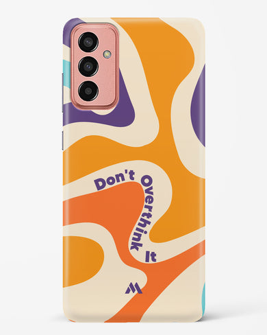 Dont Overthink It Hard Case Phone Cover-(Samsung)