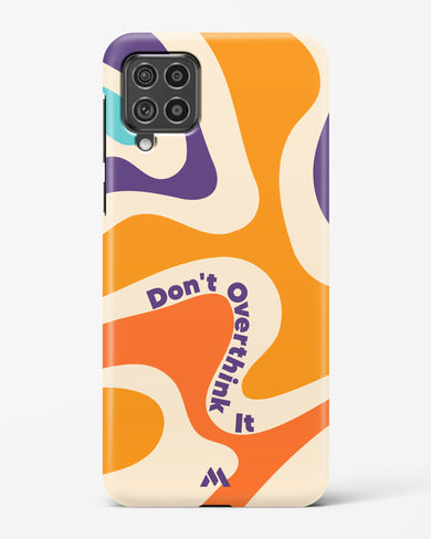 Dont Overthink It Hard Case Phone Cover-(Samsung)