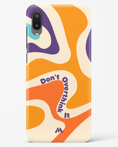 Dont Overthink It Hard Case Phone Cover-(Samsung)