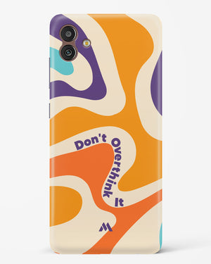 Dont Overthink It Hard Case Phone Cover-(Samsung)