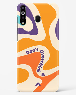 Dont Overthink It Hard Case Phone Cover-(Samsung)