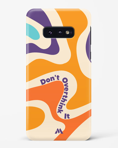 Dont Overthink It Hard Case Phone Cover-(Samsung)