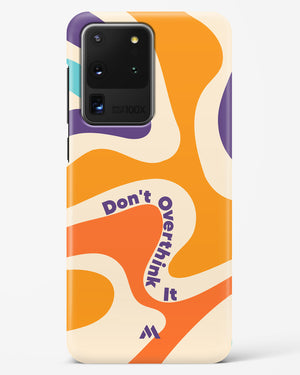Dont Overthink It Hard Case Phone Cover (Samsung)