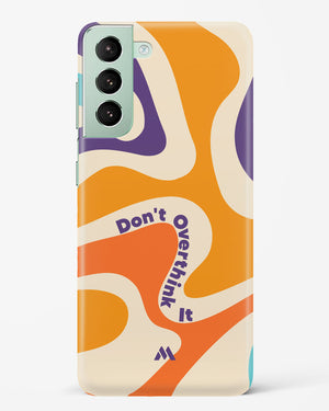 Dont Overthink It Hard Case Phone Cover-(Samsung)