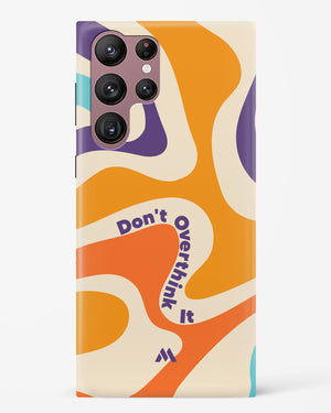 Dont Overthink It Hard Case Phone Cover (Samsung)