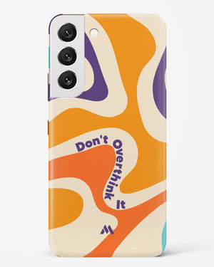 Dont Overthink It Hard Case Phone Cover-(Samsung)
