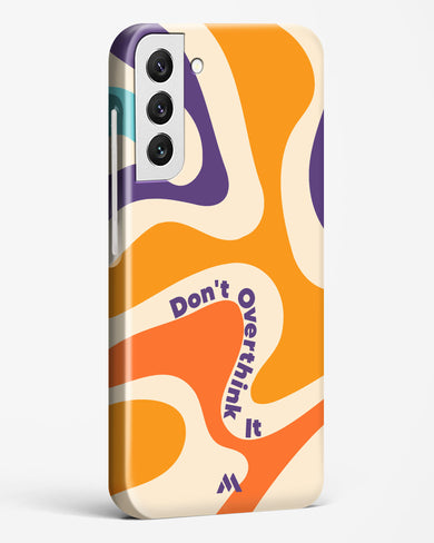 Dont Overthink It Hard Case Phone Cover-(Samsung)