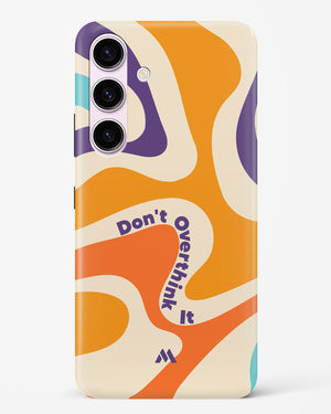 Dont Overthink It Hard Case Phone Cover (Samsung)