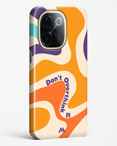 Dont Overthink It Hard Case Phone Cover (Vivo)