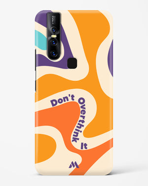 Dont Overthink It Hard Case Phone Cover-(Vivo)