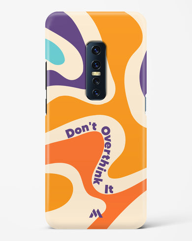 Dont Overthink It Hard Case Phone Cover-(Vivo)