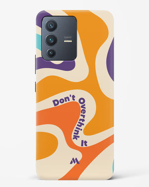 Dont Overthink It Hard Case Phone Cover (Vivo)