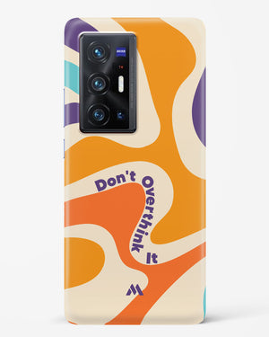 Dont Overthink It Hard Case Phone Cover (Vivo)