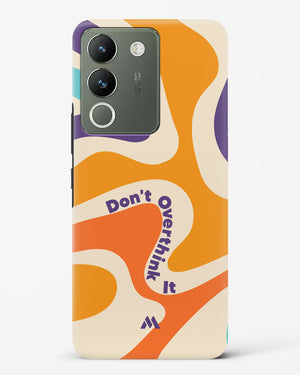 Dont Overthink It Hard Case Phone Cover-(Vivo)