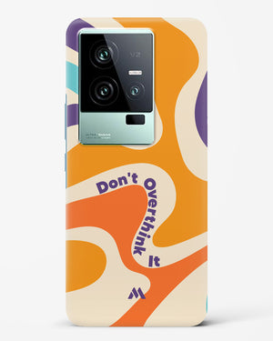 Dont Overthink It Hard Case Phone Cover (Vivo)