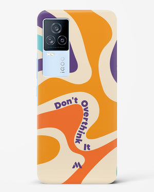 Dont Overthink It Hard Case Phone Cover-(Vivo)