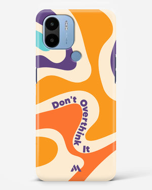 Dont Overthink It Hard Case Phone Cover (Xiaomi)