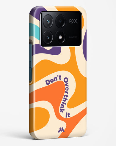 Dont Overthink It Hard Case Phone Cover (Xiaomi)
