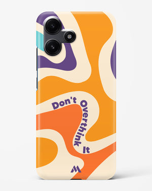 Dont Overthink It Hard Case Phone Cover (Xiaomi)