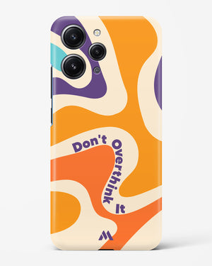 Dont Overthink It Hard Case Phone Cover-(Xiaomi)