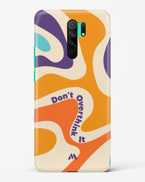 Dont Overthink It Hard Case Phone Cover (Xiaomi)