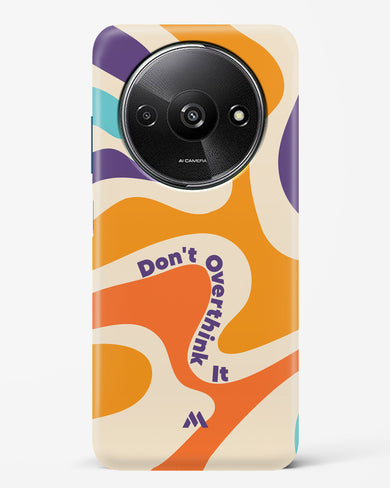 Dont Overthink It Hard Case Phone Cover (Xiaomi)