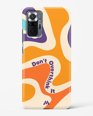 Dont Overthink It Hard Case Phone Cover-(Xiaomi)