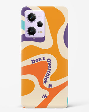 Dont Overthink It Hard Case Phone Cover-(Xiaomi)