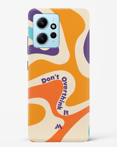 Dont Overthink It Hard Case Phone Cover (Xiaomi)