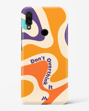 Dont Overthink It Hard Case Phone Cover-(Xiaomi)