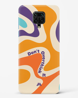 Dont Overthink It Hard Case Phone Cover-(Xiaomi)