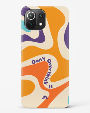 Dont Overthink It Hard Case Phone Cover-(Xiaomi)