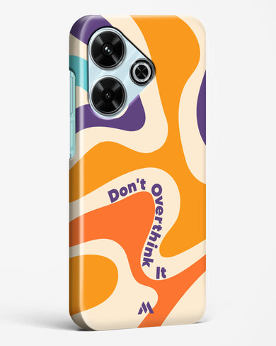 Dont Overthink It Hard Case Phone Cover (Xiaomi)