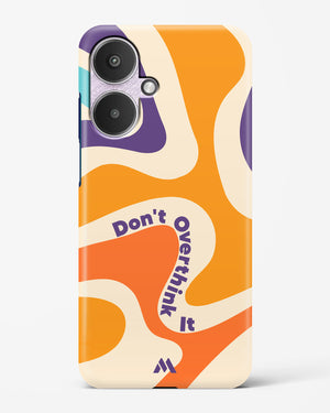 Dont Overthink It Hard Case Phone Cover (Xiaomi)