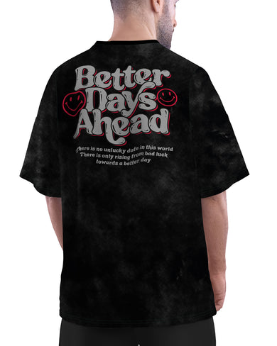 Better Days Ahead Oversized-T-Shirt