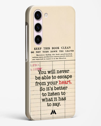 Listen to your Heart Hard Case Phone Cover (Samsung)