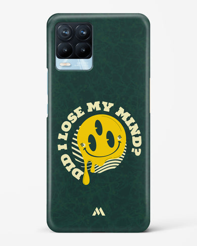 Losing My Mind Hard Case Phone Cover (Realme)