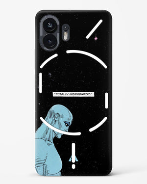 Totally Indifferent Hard Case Phone Cover (Nothing)