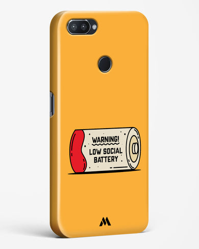 Low Social Battery Hard Case Phone Cover (Realme)