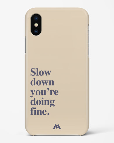 Slow Down Hard Case Phone Cover (Apple)