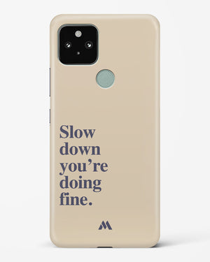 Slow Down Hard Case Phone Cover (Google)