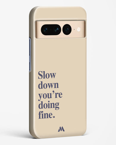 Slow Down Hard Case Phone Cover (Google)