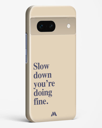 Slow Down Hard Case Phone Cover (Google)